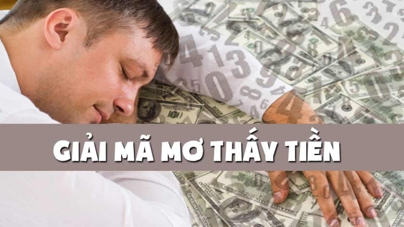 Đàn ông cho tiền đô trong mơ chứng tỏ bạn có nhiều cơ hội thăng tiến Đàn ông cho tiền đô trong mơ chứng tỏ bạn có nhiều cơ hội thăng tiến